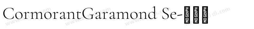 CormorantGaramond Se字体转换